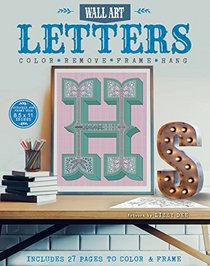 Letters: Color, Remove, Frame, Hang (Wall Art)