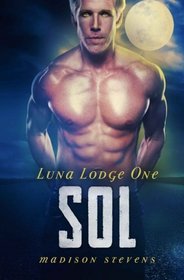 Sol (Luna Lodge) (Volume 1)