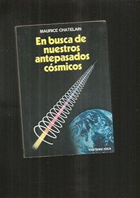 En Busca De Nuestros Antepasados Cosmicos