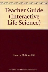 Teacher Guide (Interactive Life Science)