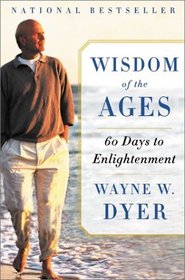 Wisdom of the Ages:  60 Days to Enlightenment