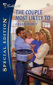 The Couple Most Likely To (Logan's Legacy Revisited, Bk 1) (Silhouette Special Edition, No 1801)
