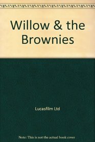 Willow and the Brownies