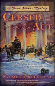 Cursed in the Act (Bram Stoker, Bk 1)