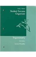 Student Success Organizer: Used with ...Larson-Trigonometry