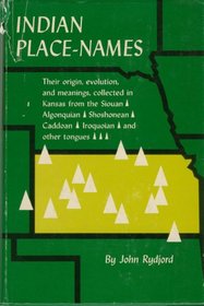 Indian Place-Names: Their Origin, Evolution, and Meanings