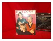 The Police: A Visual Documentary