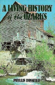 A Living History of the Ozarks