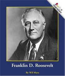 Frankin D. Roosevelt (Turtleback School & Library Binding Edition) (Rookie Biographies (Prebound))