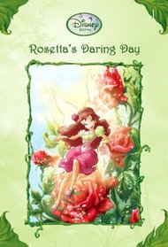 Rosetta's Daring Day (Disney Fairies Chapter Books)