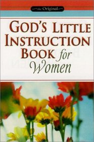 God's Little Instruction Book for Women (God's Little Instruction Books)