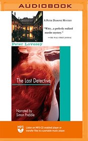 Last Detective, The (The Peter Diamond Series)