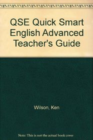 QSE Quick Smart English Advanced Teacher's Guide
