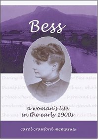 Bess: A Woman's Life in the Early 1900s