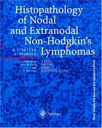 Histopathology of Non-Hodgkin's Lymphomas (Based on the Updated Kiel Classification)