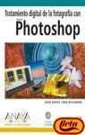Tratamiento digital de la fotografia con photoshop/ How to Wow: Photoshop for Photography (Diseno Y Creatividad / Design and Creativity) (Spanish Edition)