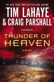Thunder of Heaven: A Joshua Jordan Novel (End Series, The)