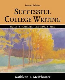Successful College Writing : Skills, Strategies, Learning Styles