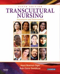 Transcultural Nursing: Assessment and Intervention (TRANSCULTURAL NURSING)