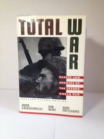 Total War: Causes and Courses of The Second World War (Revised Second Edition)