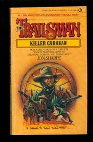 Killer Caravan (Trailsman, Bk 45)