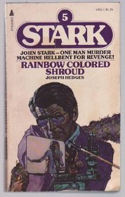 Stark #5: Rainbow Colored Shroud