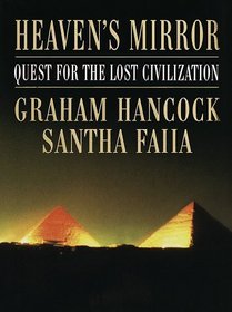 Heaven's Mirror : Quest for the Lost Civilization