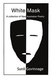 White Mask: A Collection of New Australian Poetry