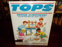 Tops: Building and Experimenting With Spinning Toys (Boston Children's Museum Activity Book)