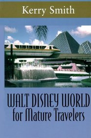 Walt Disney World: For Mature Travelers (Thorndike Press Large Print Nonfiction Series)