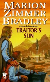 Traitor's Sun: A Novel of Darkover (Darkover)