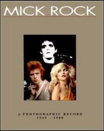Mick Rock: A Photographic Record 1969-1980