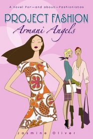 Armani Angels (Project Fashion)