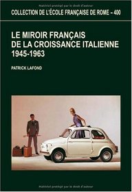 le miroir franais de la croissance italienne 1945-1963