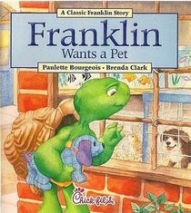 Franklin wants a pet (A classic Franklin story)