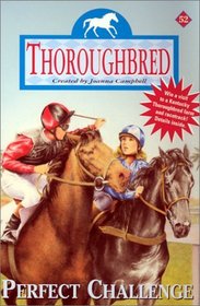 Perfect Challenge (Thoroughbred, Bk 52)