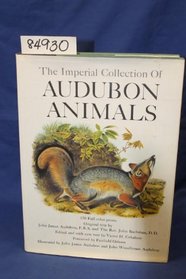 The Imperial Collection of Audubon Animals: The Quadrupeds of North America.