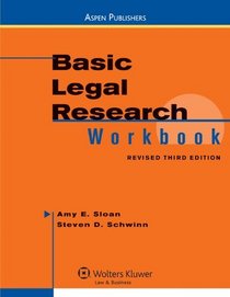 Basic Legal Research Workbook, Revised Third Edition