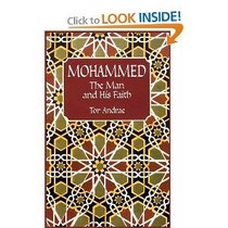 Mohammed the Man and His Faith