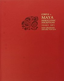 Corpus of Maya Hieroglyphic Inscriptions: Coba (Corpus of Maya Hieroglyphic Inscriptions)