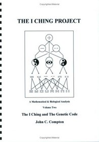 The I Ching Project - The I Ching Key: The I Ching and the Genetic Code