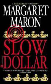 Slow Dollar (Judge Deborah Knott, Bk. 9) (Audio Cassette) (Unabridged)