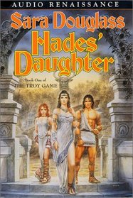 Hades' Daughter (Troy Game, Book 1) (Unabridged Audiocassette)