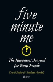 FIVE-MINUTE ME: The happiness journal for busy people