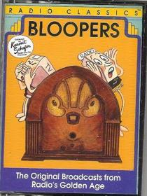 Radio Classics - Bloopers