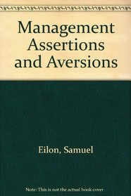 Management Assertions and Aversions