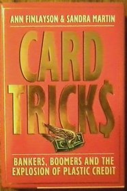 Card Tricks: Bankers, Boomers and the Explosion of Plastic Credit