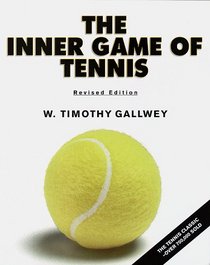 The Inner Game of Tennis