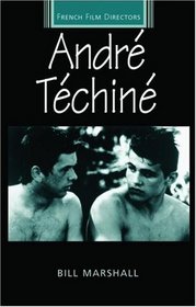 Andre Techine (French Film Directors)