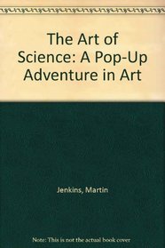 The Art of Science: A Pop-Up Adventure in Art